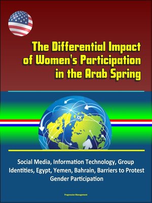 cover image of The Differential Impact of Women's Participation in the Arab Spring